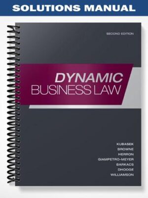Solutions_Manual_for_Dynamic_Business_Law_2nd_Edition_by_Kubasek