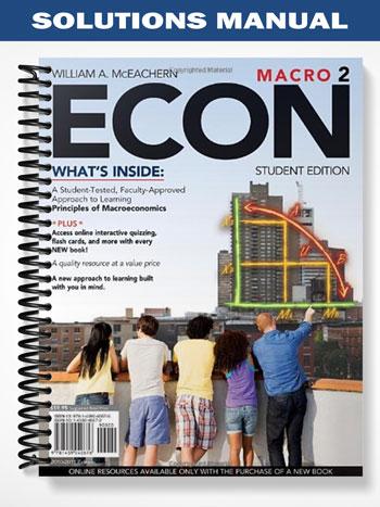 Solutions_Manual_for_ECON_Macro_2_2nd_Edition_by_McEachern Solutions_Manual_for_ECON_Macro_2_2nd_Edition_by_McEachern