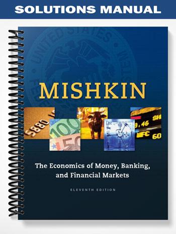 Solutions_Manual_for_Economics_of_Money_Banking_and_Financial_Markets_11th_Edition_by_Mishkin