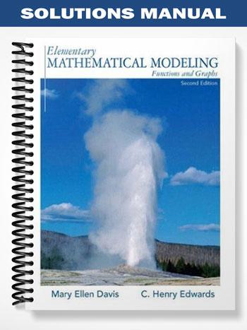 Solutions_Manual_for_Elementary_Math_Modeling_Updated_2nd_Edition_by_Davis