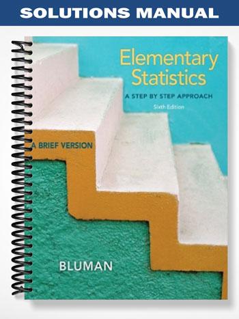 Solutions_Manual_for_Elementary_Statistics_A_Brief_6th_Edition_by_Bluman