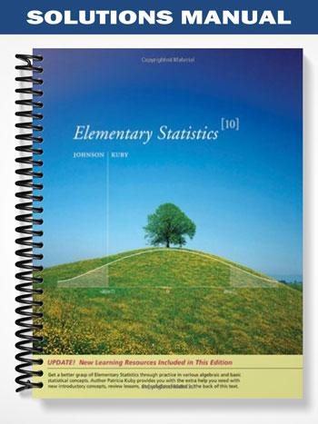 Solutions_Manual_for_Elementary_Statistics_Enhanced_Review_Edition_10th_Edition_by_Johnson