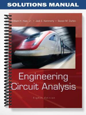 Solutions_Manual_for_Engineering_Circuit_Analysis_8th_Edition_by_Hayt