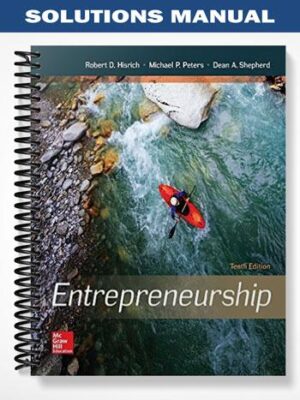Solutions_Manual_for_Entrepreneurship_10th_Edition_by_Hisrich
