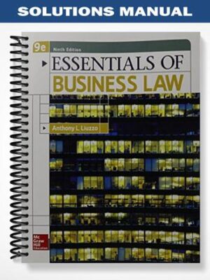 Solutions_Manual_for_Essentials_of_Business_Law_9th_Edition_by_Anthony_Liuzzo