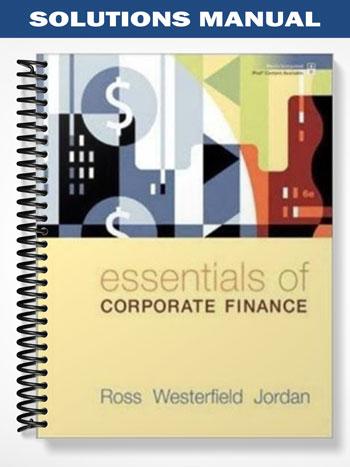 Solutions_Manual_for_Essentials_of_Corporate_Finance_6th_Edition_by_Ross Solutions_Manual_for_Essentials_of_Corporate_Finance_6th_Edition_by_Ross