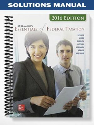 Solutions_Manual_for_Essentials_of_Federal_Taxation_2016_Edition_7th_Edition_by_Spilker