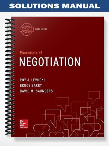 Solutions_Manual_for_Essentials_of_Negotiation_6th_Edition_by_Lewicki