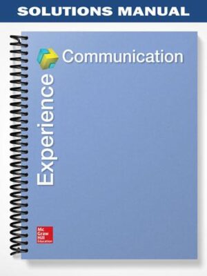 Solutions_Manual_for_Experience_Communication_1st_Edition_by_Child