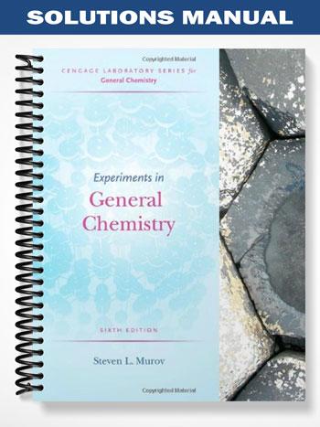 Solutions_Manual_for_Experiments_in_General_Chemistry_6th_Edition_by_Murov Solutions_Manual_for_Experiments_in_General_Chemistry_6th_Edition_by_Murov
