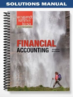 Solutions_Manual_for_Financial_Accounting_8th_Edition_by_Weygandt