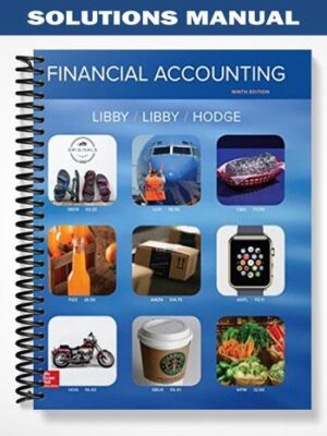 Solutions_Manual_for_Financial_Accounting_9th_Edition_by_Libby