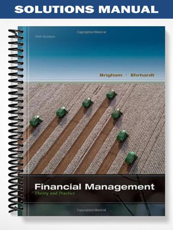 Solutions_Manual_for_Financial_Management_Theory__Practice_14th_Edition_by_Brigham