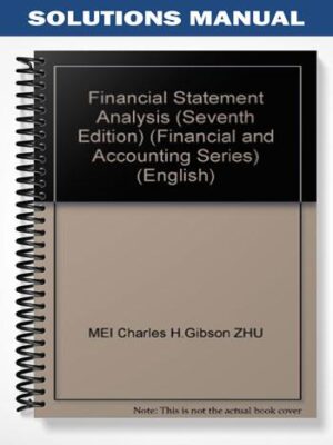 Solutions_Manual_for_Financial_Reporting__Analysis_7th_Edition_by_Gibson