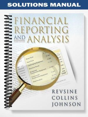 Solutions_Manual_for_Financial_Reporting_and_Analysis_3rd_Edition_by_Revsine