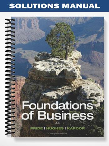 Solutions_Manual_for_Foundations_of_Business_4th_Edition_by_Pride