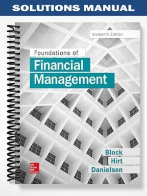 Solutions_Manual_for_Foundations_of_Financial_Management_16th_Edition_by_Block