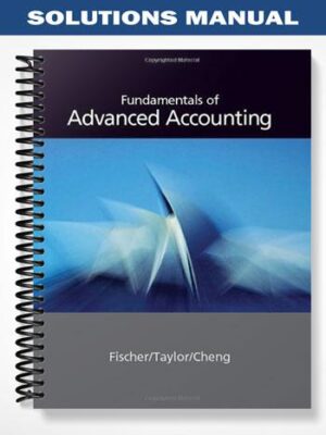 Solutions_Manual_for_Fundamentals_of_Advanced_Accounting_1st_Edition_by_Fischer