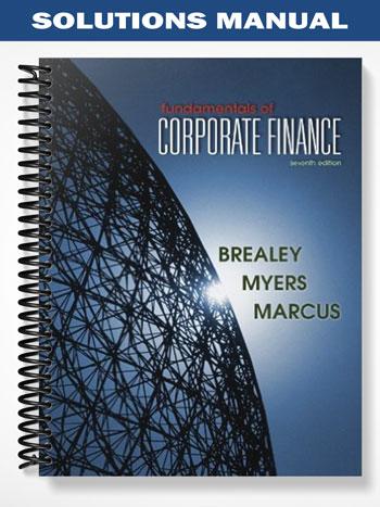 Solutions Manual for Fundamentals of Corporate Finance 7th Edition by Brealey - Test Banks ...