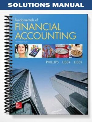 Solutions_Manual_for_Fundamentals_of_Financial_Accounting_5th_Edition_by_Phillips