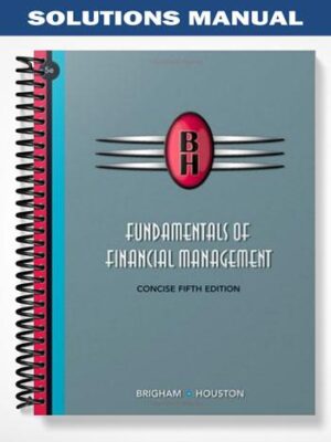 Solutions_Manual_for_Fundamentals_of_Financial_Management_Concise_Edition_5th_Edition_by_Brigham