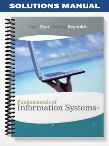 Solutions_Manual_for_Fundamentals_of_Information_Systems_5th_Edition_by_Stair