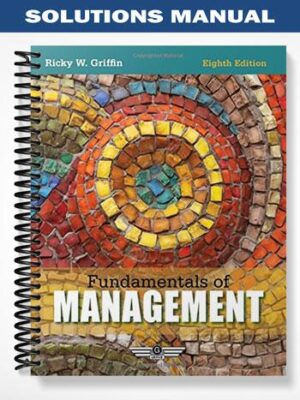 Solutions_Manual_for_Fundamentals_of_Management_8th_Edition_by_Ricky_Griffin