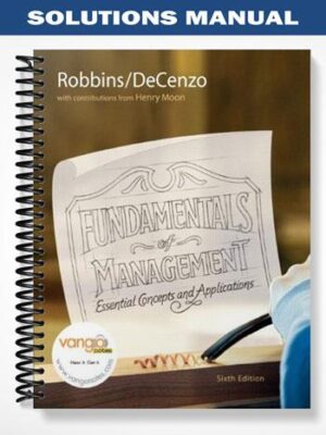 Solutions_Manual_for_Fundamentals_of_Management_and_MyManagementLab_with_Ebook_Package_6th_Edition_by_Robbins