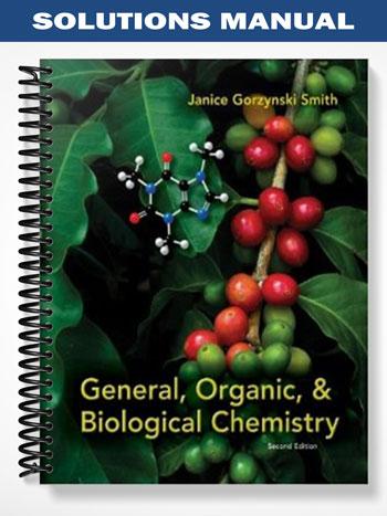 Solutions Manual for General Organic and Biological Chemistry 2nd ...