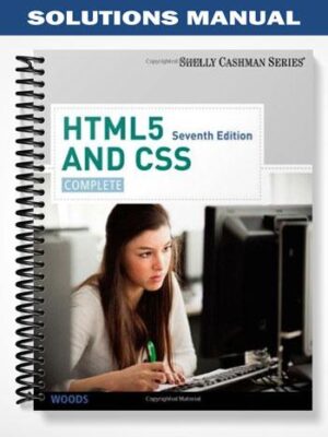 Solutions_Manual_for_HTML5_and_CSS_Complete_7th_Edition_by_Woods