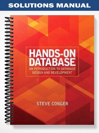Solutions_Manual_for_Hands On_Database_1st_Edition_by_Steve_Conger