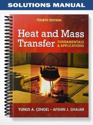 Solutions_Manual_for_Heat_and_Mass_Transfer_Fundamentals_and_Applications_4th_Edition_by_Cengel