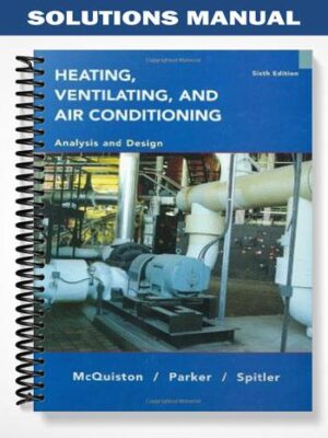 Solutions_Manual_for_Heating_Ventilating_and_Air_Conditioning_Analysis_and_Design_6th_Edition_by_McQuiston