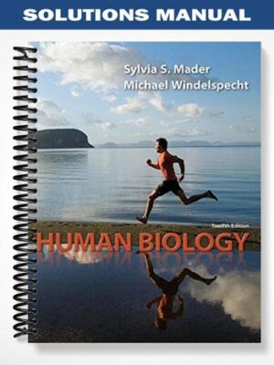 Solutions_Manual_for_Human_Biology_12th_Edition_by_Mader