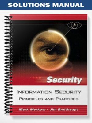 Solutions_Manual_for_Information_Security_Principles_and_Practices_1st_Edition_by_Merkow