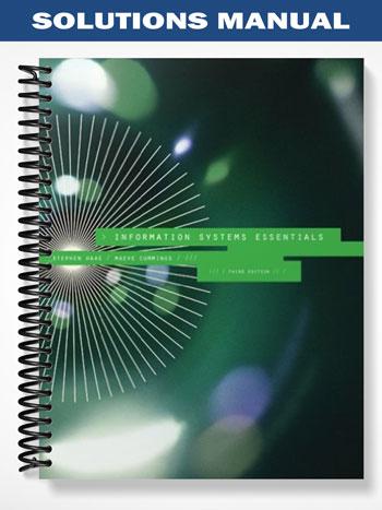 Solutions_Manual_for_Information_Systems_Essentials_3rd_Edition_by_Haag