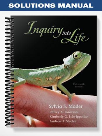 Solutions_Manual_for_Inquiry_Into_Life_13th_Edition_by_Mader Solutions_Manual_for_Inquiry_Into_Life_13th_Edition_by_Mader