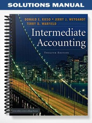 Solutions_Manual_for_Intermediate_Accounting_12th_Edition_by_Kieso