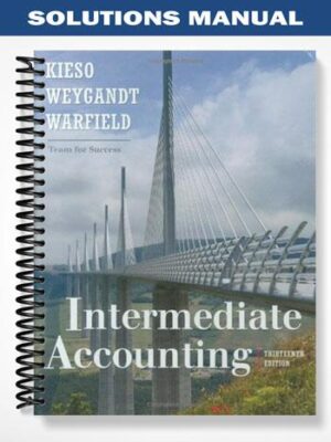 Solutions_Manual_for_Intermediate_Accounting_13th_Edition_by_Kieso