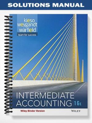 Solutions_Manual_for_Intermediate_Accounting_16th_Edition_by_Kieso