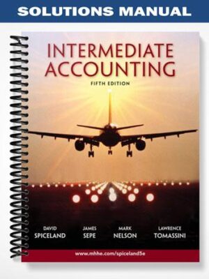 Solutions_Manual_for_Intermediate_Accounting_5th_Edition_by_Spiceland
