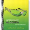 Solutions Manual for Intermediate Algebra through Applications 2nd Edition by Akst