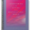 Solutions Manual for Interviewing in Action in a Multicultural World 4th Edition by Murphy