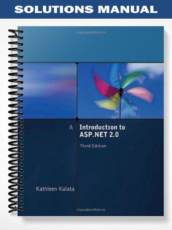 Solutions Manual for Introduction to ASP NET 2 0 3rd Edition by Kate ...