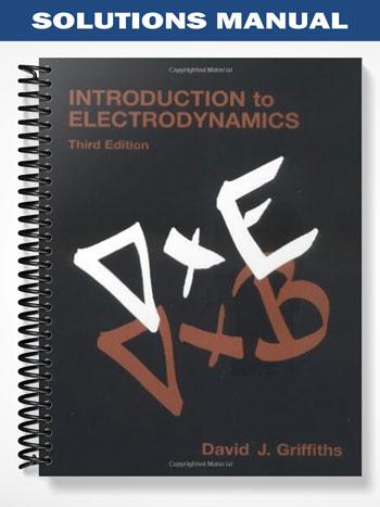 Solutions_Manual_for_Introduction_to_Electrodynamics_3rd_Edition_by_Griffiths