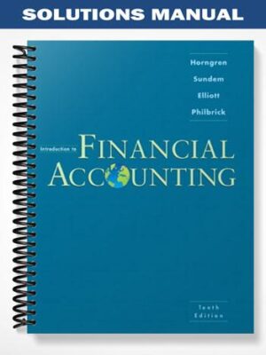 Solutions_Manual_for_Introduction_to_Financial_Accounting_10th_Edition_by_Horngren