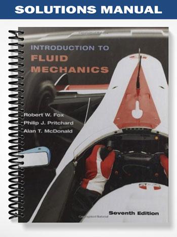 Solutions_Manual_for_Introduction_to_Fluid_Mechanics_7th_Edition_by_Fox Solutions_Manual_for_Introduction_to_Fluid_Mechanics_7th_Edition_by_Fox