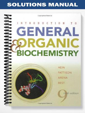 Solutions_Manual_for_Introduction_to_General_Organic_and_Biochemistry_9th_Edition_by_Hein
