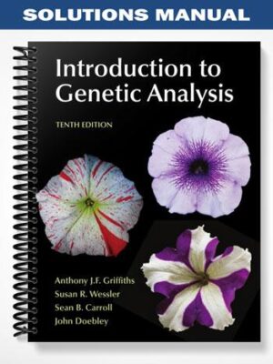 Solutions_Manual_for_Introduction_to_Genetic_Analysis_10th_Edition_by_Griffiths