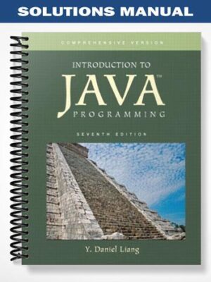Solutions_Manual_for_Introduction_to_Java_Programming_Comprehensive_Version_7th_Edition_by_Liang